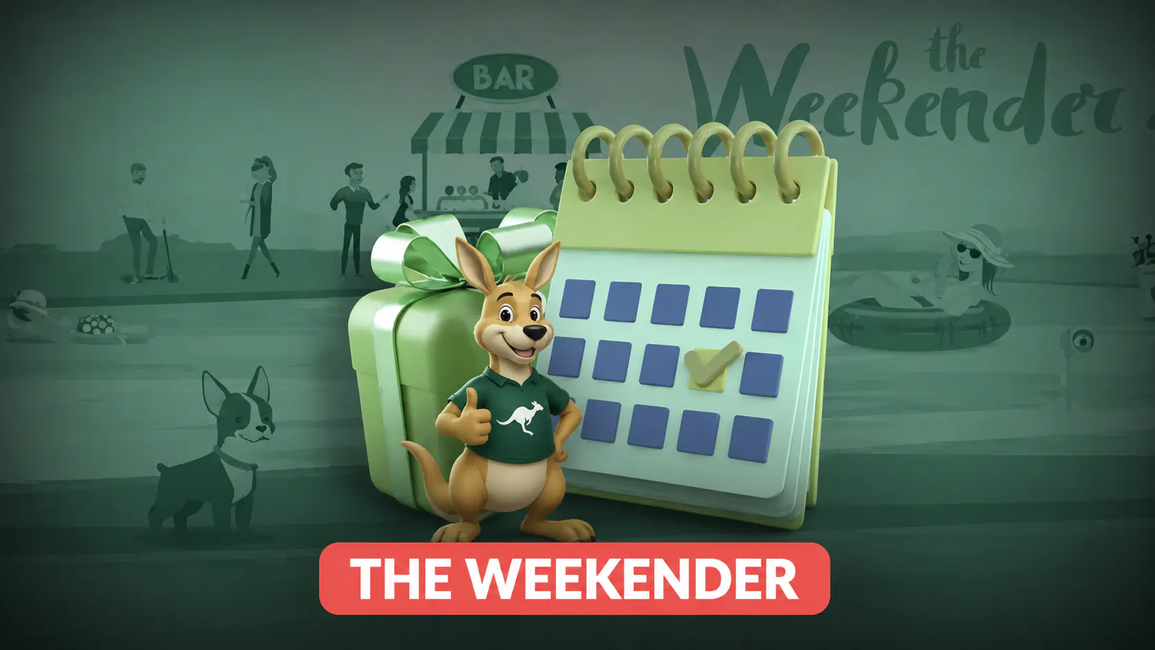 THE WEEKENDER